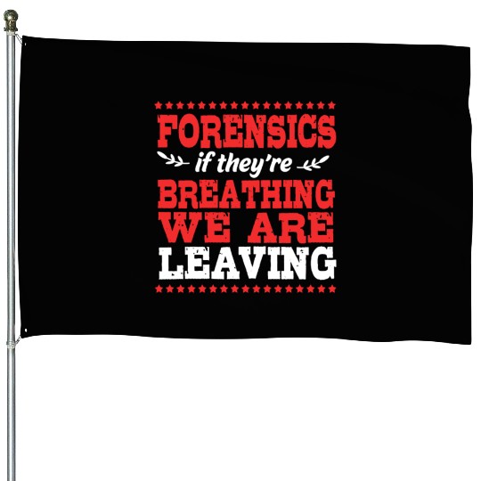 Crime Detective Investigator Forensic Science House Flags