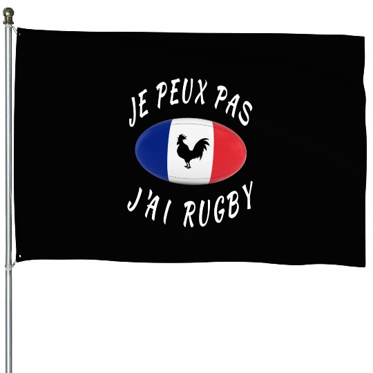 Je Peux Pas J ai Rugby France Rugby Cadeau House Flags