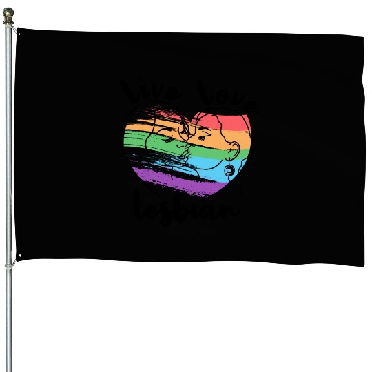 Live Love Lesbian Rainbow Lgbtq Gay Pride Queer House Flags