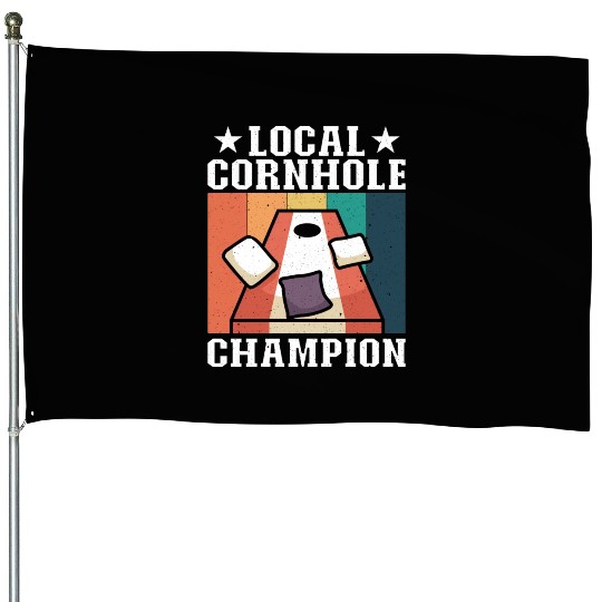 Local Cornhole Champion Bean Bag Lover House Flags