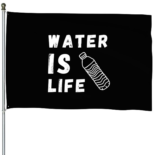 Water Is Life Save Water Save The Planet Earth House Flags