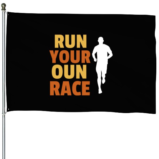 Run your own race, Race walking House Flags
