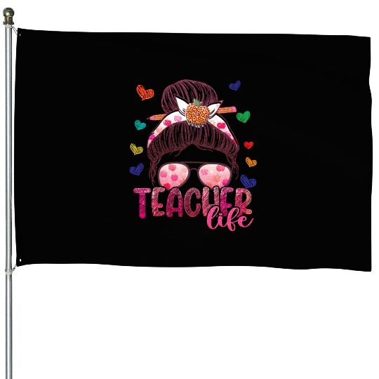 Messy Bun Teacher Life Happy First Day of School House Flags