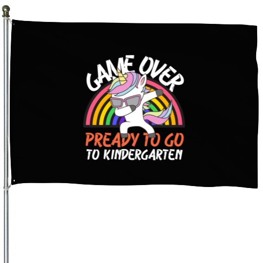 Game over ready to go to kindergarten House Flags