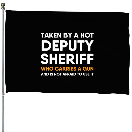 Deputy Sheriff Girlfriend Boyfriend Wife Husband F House Flags