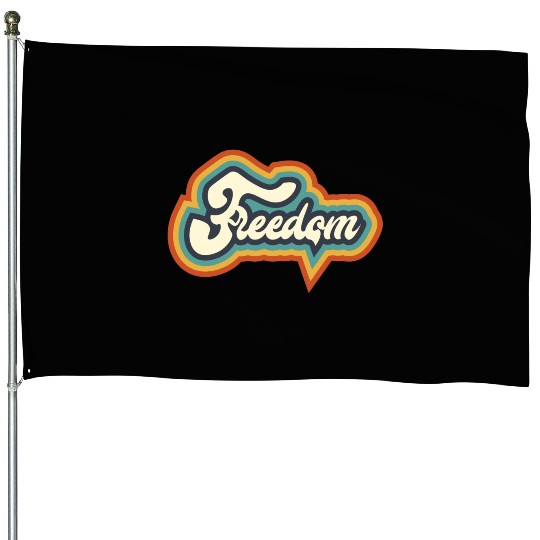 Freedom Typography House Flags