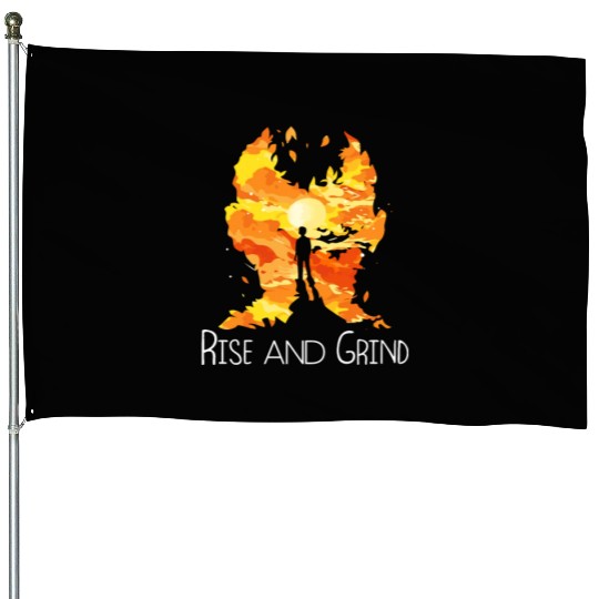 Rise and Grind House Flags