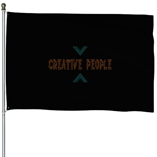 Creative People House Flags