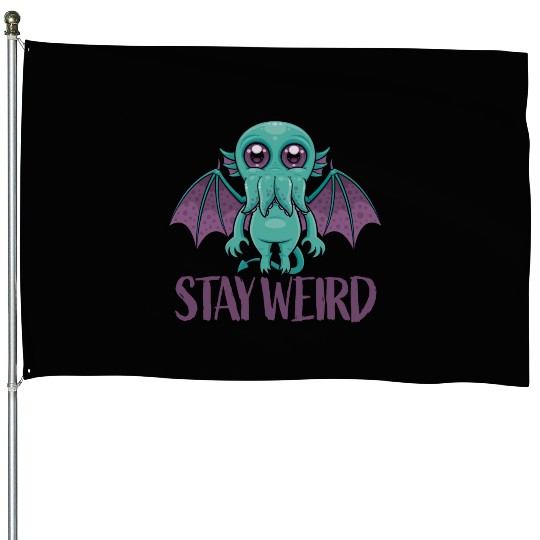 Stay Weird Cute Cthulhu Monster House Flags