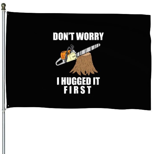 Lumberjack Chainsaw Logging Arborist House Flags