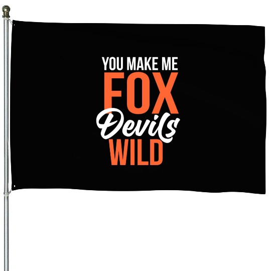 you make fox devils wild geek House Flags