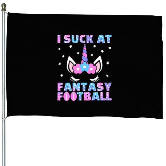 I Suck at Fantasy Football Loser Punishment Funny House Flags