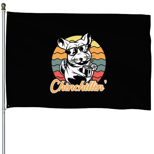 Chinchilla Chinchillin Chinchilla Lover Novelty House Flags