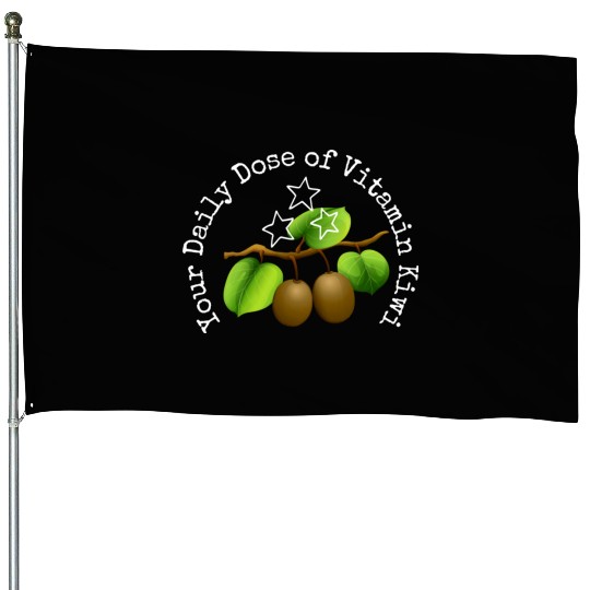 Your Daily Dose Of Vitamin Kiwi House Flags