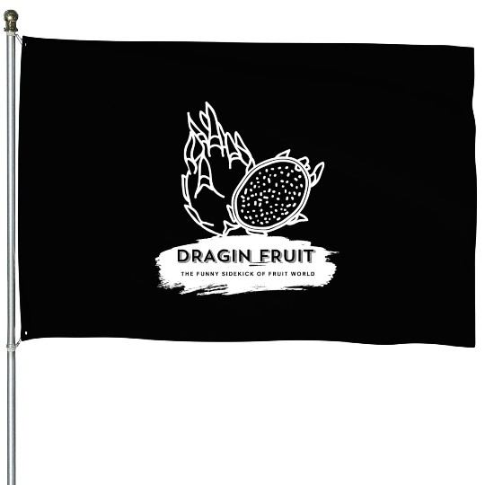 Dragon Fruit The Funny Sidekick Of Fruit World House Flags