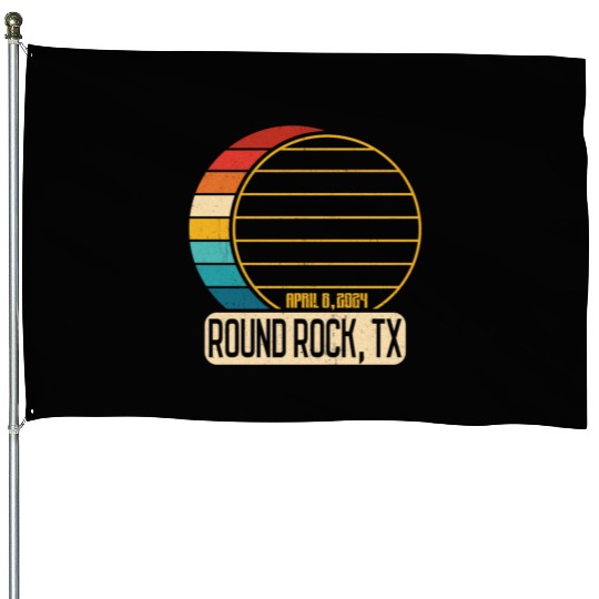 Total Solar Eclipse Texas Round Rock April 28 2024 House Flags