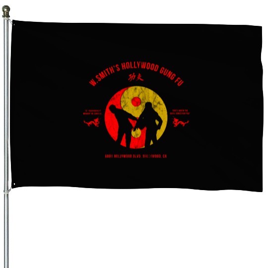 Smith's Hollywood Kung Fu House Flags