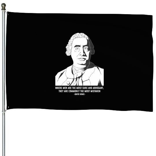Philosophy Quote eptic David Hume House Flags