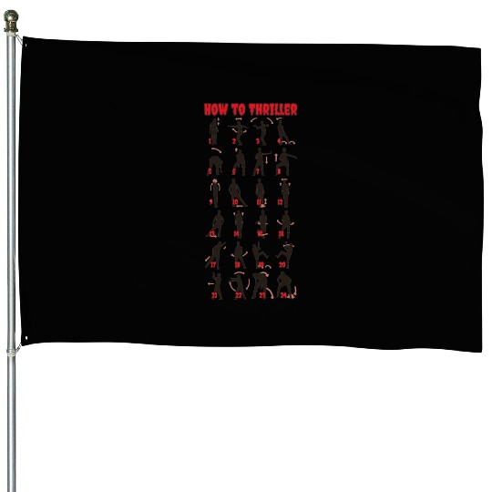How To Thriller ( for Light Colous) House Flags