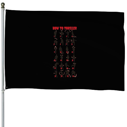 How To Thriller ( for Light Colous) House Flags