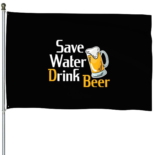 Beer drinking party celebrations beer drinker save House Flags