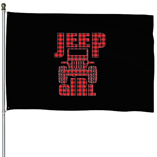 Jeep Girl Jeep Red Plaid Buffalo Jeeps Lover House Flags