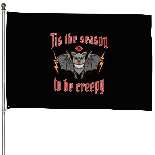 Tis the season to be creepy House Flags