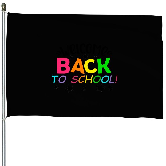 Welcome Back To School House Flags for Teachers Gift