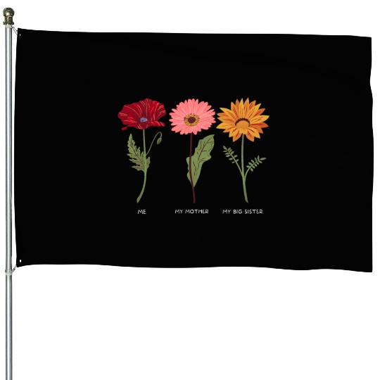 Big sister and mom and me House Flags