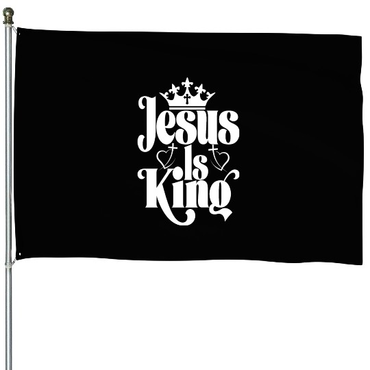 Jesus Is King Love Jesus Christian Christmas House Flags