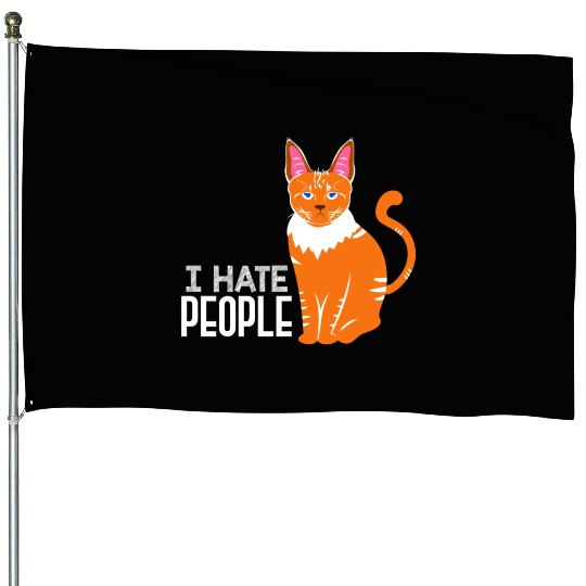 I Hate People Cat Lover Kitten Cats Funny House Flags