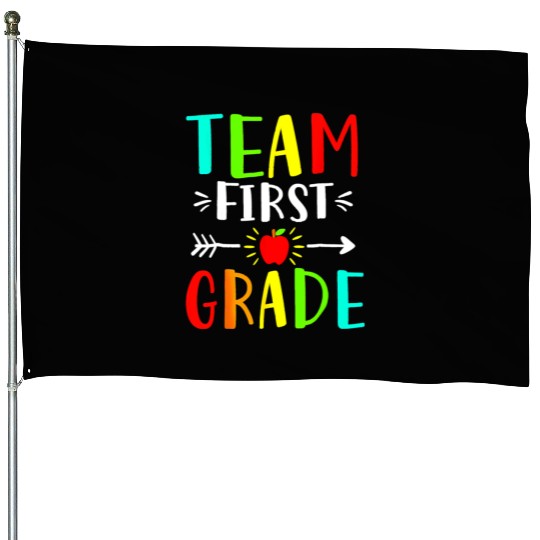 Team First Grade Student Teacher Team Funny Back House Flags