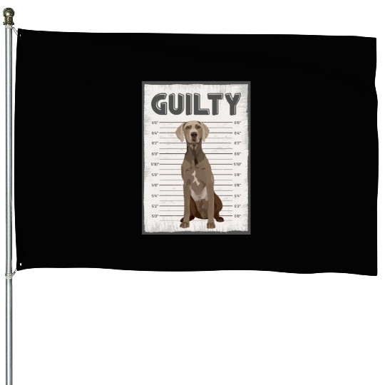 Guilty Weimaraner Mug Shot House Flags