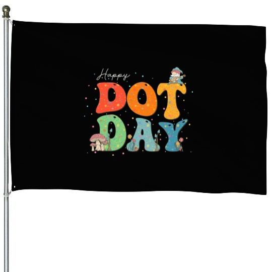 Happy Dot Day Hippie Flowers Gnome Mushroon Groovy House Flags