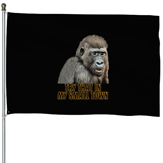 Small Town Ape House Flags