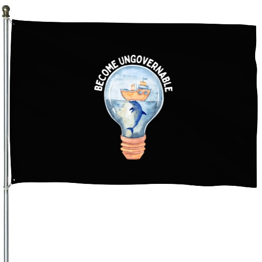 Become Ungovernable Cute Anarchist Save The House Flags