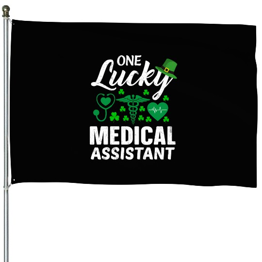 St Patrick'S Day Lucky Medical Assistant House Flags