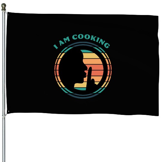 I am cooking House Flags