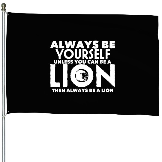 Lion Joke Big Cat Lover Mane Roar Safari Jungle House Flags