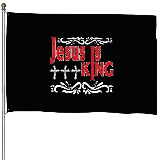 Jesus Is King Love Jesus Christian Christmas House Flags