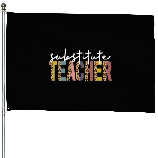 Substitute Teacher Back To School Sub Teacher House Flags