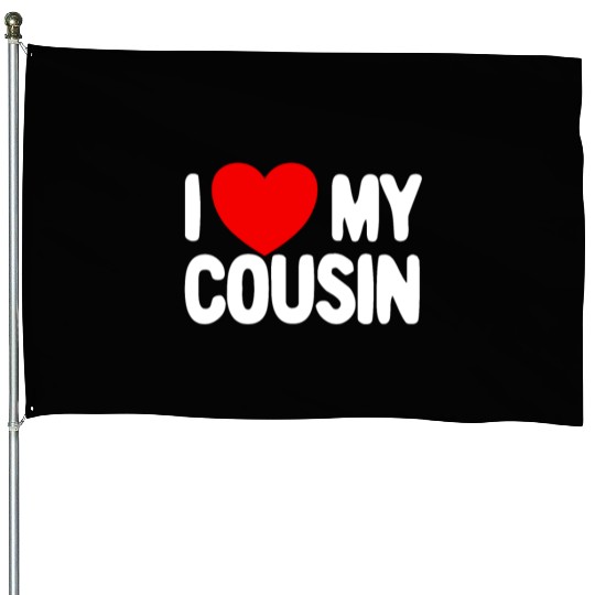 I Love My Cousin Red Heart Redneck Love My Cousin House Flags