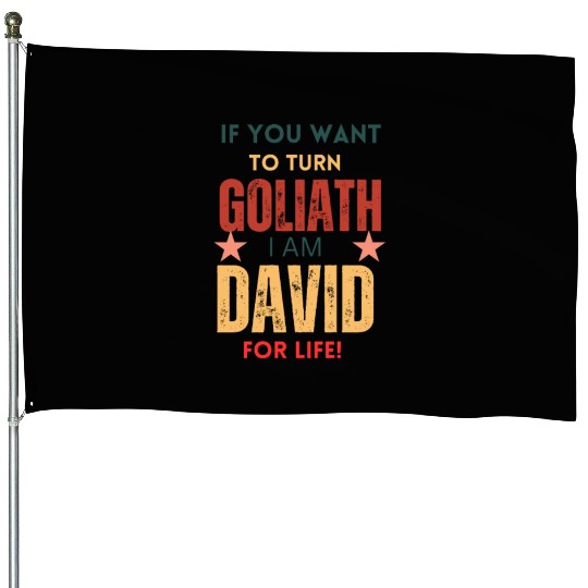 David For Life Faith Over Fear Stories House Flags