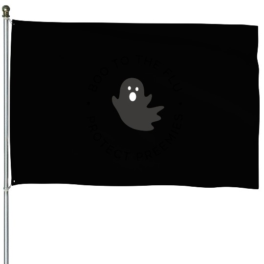 NICU Halloween | Boo to the flu | Protect Preemies House Flags