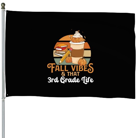 Fall Vibes That 3rd Grade Life Third Grader House Flags