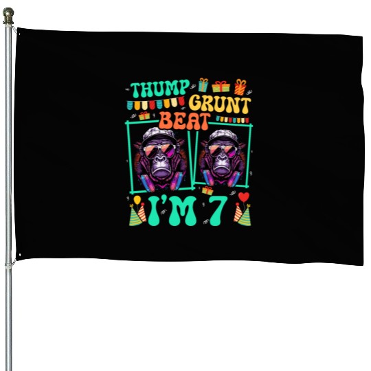 Thump Grunt Beat I'm 7 Gorilla Lover Kid 7th House Flags