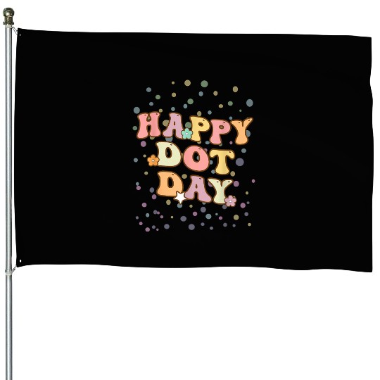 Groovy Happy Dot Day Teacher Kids House Flags
