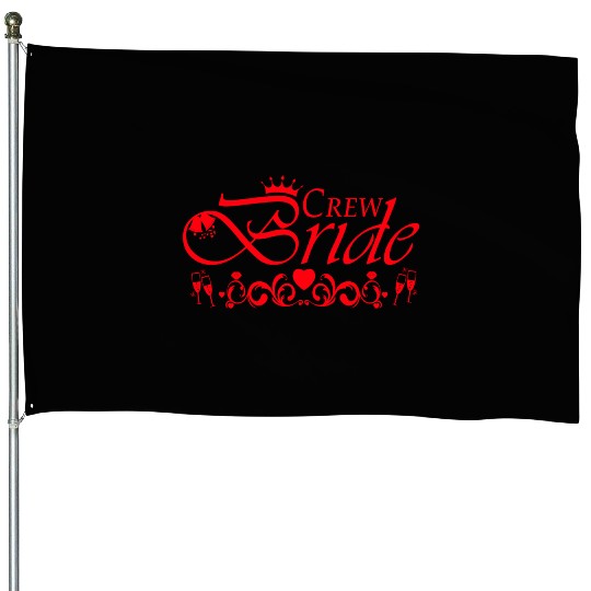 Crew Bride Bachelorette Party Red House Flags