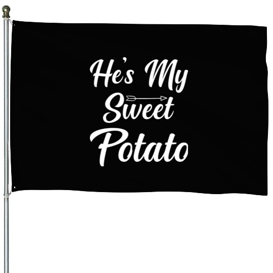 He s My Sweet Potato Thanksgiving House Flags