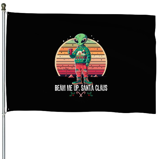 Beam Me Up Santa Claus Alien Christmas Ufo Coffee House Flags